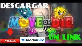 DESCARGAR MOVE OR DIE ULTIMA 5.0.5 OCTUBRE VERSION ONLINE PARA PC 2016