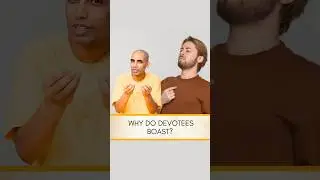 Why do Devotees Boast? | Gauranga Darshan Das