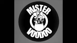Mr. Voodoo - I Come With Skills (Demo) (Produced By Charlemagne)