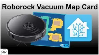 Roborock Saugroboter Vacuum Map Dashboard Karte in Home Assistant erstellen