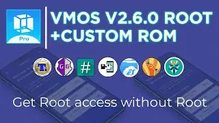 VMOS Pro v2.6.0  Root Update | VMOS Android 12