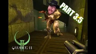 Quake 2 Remaster 100% Playthrough Part 3.5