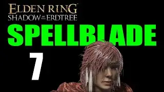 Elden Ring Shadow of the Erdtree Walkthrough SPELLBLADE #7: Temple Town Ruins (Scadutree Fragment)