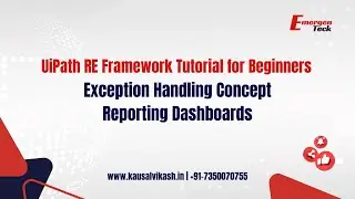 24: UiPath RE Framework Tutorial for Beginners | Exception Handling Concept | Reporting Dashboards