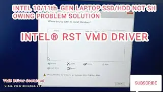 Intel 11/12th Generation Laptops Are Not Showing For SSD/HDD Drive. (Easy to way)