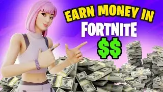 How to Earn Money in Fortnite 2023 (Every Game)😱! | EASY WAY
