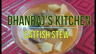 Mangur Fish Stew (Catfish Curry) #DhanrajKitchen #homemade #desi #food #Catfish #Fish #stew #curry
