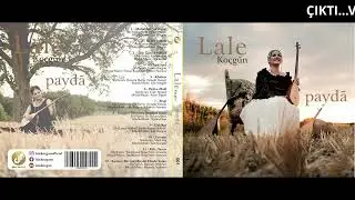 LALE KOÇGÜN - paydā Albümü Tanıtım Videosu