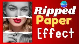 How To Make Ripped Paper Effect In Canva