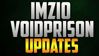 Hello Guys! - Update(s) - VoidPrison?