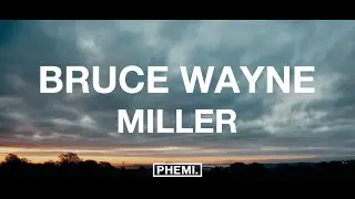 Miller - Bruce Wayne