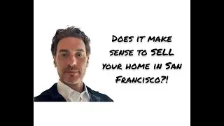 3 Reasons Why Selling Your House in San Francisco Today Could be a Fantastic Move!