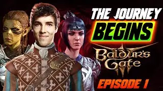 Grubby Gathers His Party And Ventures Forth in Baldur's Gate 3 - Episode 1