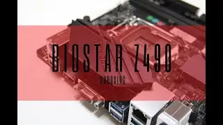 Biostar z490 | Unboxing