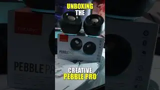 Creative Pebble Pro Unboxing 👀
