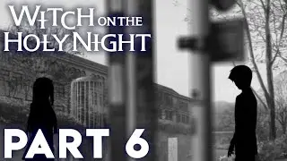 The Witness - Witch On The Holy Night - Part 6 (Blind)