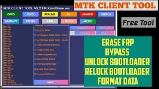 MTK Client Tool, Erase Frp, Unlock Bootloader, Bypass