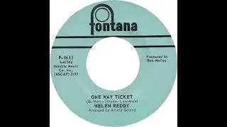 Helen Reddy – “One Way Ticket” (Fontana) 1968