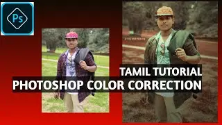 photoshop color correction ➡photoshop tutorial➡Tamil Tutorial➡Trendpc Edits #1