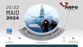 1.º FÓRUM DE EXPLORAÇÃO OFFSHORE DE ANGOLA