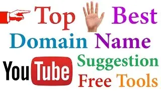 Top 5 Best Domain Name Suggestion Tools