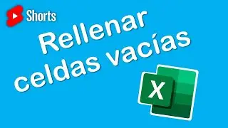 Como rellenar celdas vacías en Excel 