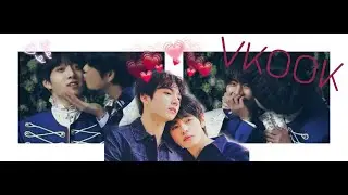 ｢ FMV ｣ Taehyung + Jungkook / VKOOK BTS