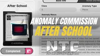 After School | Anomaly Commission & Puzzles【NTE】