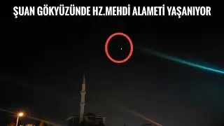 Son Dakika! Şuan Gökyüzündeki Kuyruklu Yıldızı Görenler Hz Mehdi'yi de Görecek İnşallah! Sübhanallah