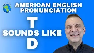 American English Pronunciation - T Sounds Like D