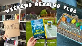 READING A THRILLER & CELEBRATING JAKE'S 21ST BIRTHDAY // Weekend Reading Vlog