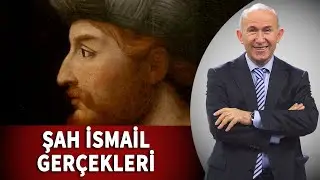 SAFEVİ TARİKATI VE ŞAH İSMAİL GERÇEKLERİ - AHMET ŞİMŞİRGİL
