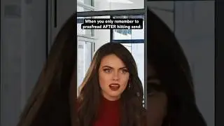 When you only remember to proofread AFTER hitting send! 
