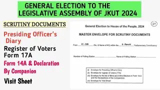 SCRUTINY DOCUMENTS  |Presiding Officer's Diary | Visit Sheet | Form 17A