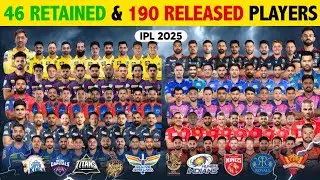 IPL 2025 ALL TEAMS RETAINED & RELEASED PLAYERS LIST | IPL 2025 MEGA AUCTION