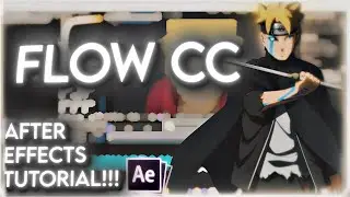 HOW TO MAKE A PERFECT FLOW CC | After Effects Amv Tutorial!