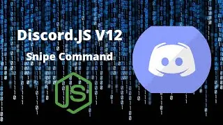 Discord JS V12 | Discord Snipe Command Tutorial | Shows the last deleted message