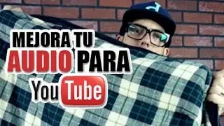 Cómo mejorar el audio en tus videos