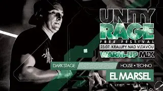 Unity Rage Warm-up mix w/ EL MARSEL