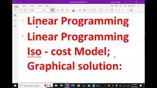 Operation research : - ( Linear programming; Iso-cost graphical method ) -7.