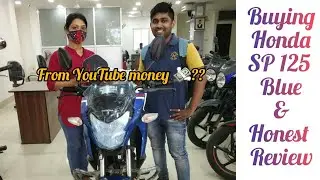 Buying a New Bike Honda SP 125 | from YouTube money 💸? | Honest review | Come back video |