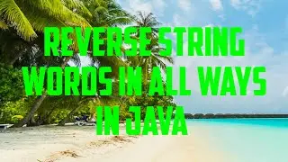 Reverse string in all ways