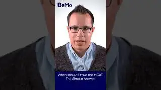 When Should I Take the MCAT 