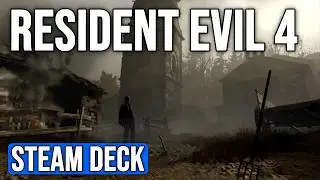 Steam Deck Gameplay & Test - Resident Evil 4 Remake