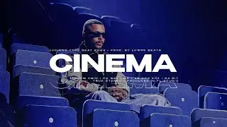 LUCIANO Type Beat - CINEMA (Prod. Luwoe Beats)
