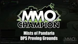 Patch 5.4 - DPS Proving Grounds Rough Preview
