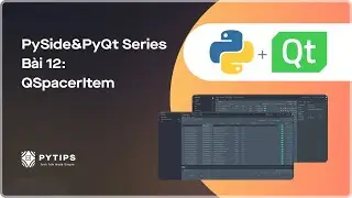 PySide&PyQt - Bài 12: QSpacerItem