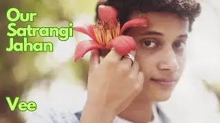 Our Satrangi Jahan - Vee