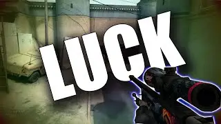 THE LUCK - Counter Strike Case Openings