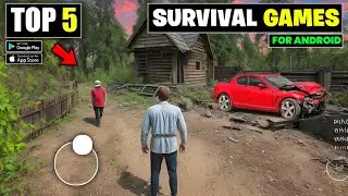 Top 5 High Graphics Survival Games For Android | SURVIVAL GAMES